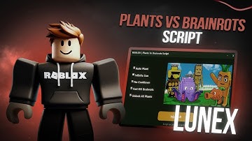 Plants Vs Brainrots Script *NO KEY* - Auto Farm, Auto Buy, Instant Kill, Auto Kill, Dupe & More