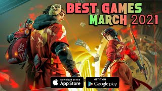 TOP 10 NEW BEST GAMES OF MARCH 2021 | ANDROID AND IOS GAMES
