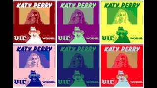 Katy Perry - Chained To The Rhythm (Wobble Mix)