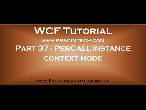 examples of idioms Part 37 PerCall instance context mode in WCF