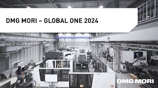 DMG MORI GLOBAL ONE: Shaping the Future Through the Best Manufacturing Technology