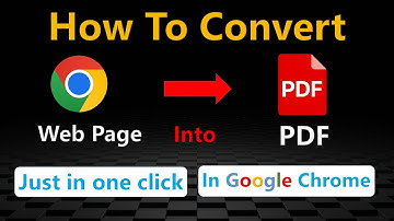 How To Convert Webpage Into PDF File? (Just In One Click)