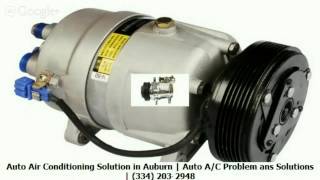 Auto Air Conditioning Solution In Auburn Auto Ac Problem Ans Solutions 334 203-2948