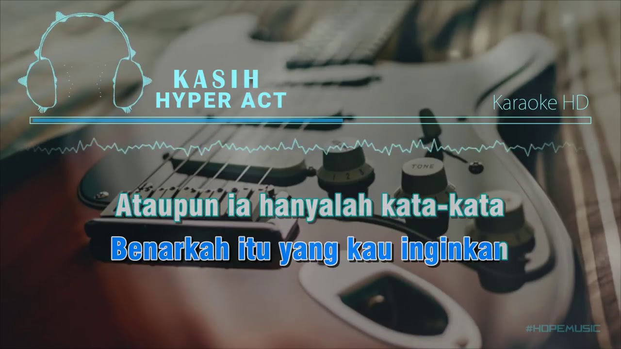 KASIH OST Titian Cinta   Hyper Act  KARAOKE HD 🎤🎧