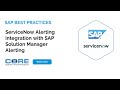 ServiceNow Alerting integration with SAP Solution Manager Alerting
