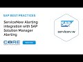 Servicenow alerting integration with sap solution manager alerting