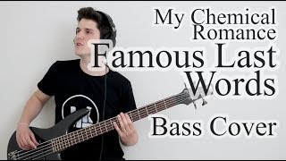 My Chemical Romance - Famous Last Words (Bass Cover With Tab) chords