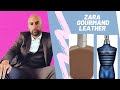 Clone of Jean Paul Gaultier Ultramale - Zara Gourmand Leather (2017)