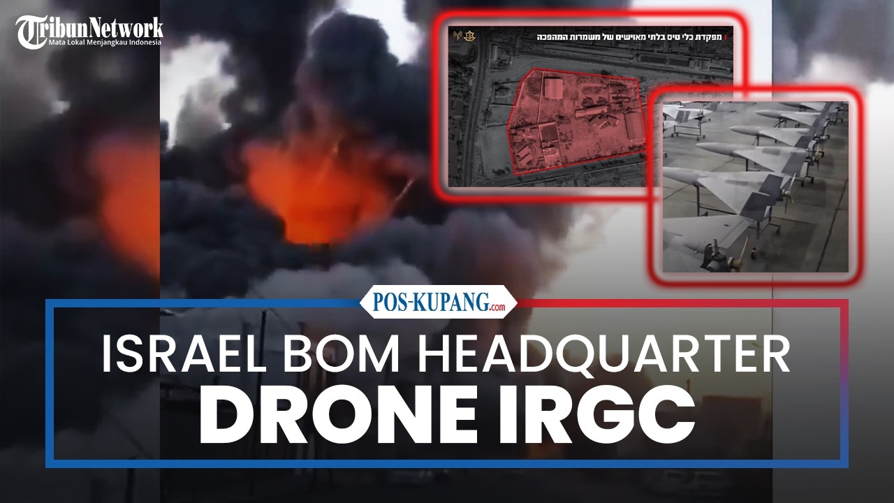 Israel Bom Headquarter Drone IRGC dalam Serangan Terbaru
