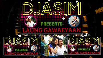 Long Gavaiyan Remix Dj Asim dhol mix bhangra