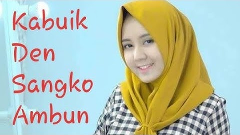 Lagu Minang Jessya Arumi Kabuik Den Sangko Ambun