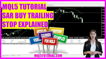 MQL5 TUTORIAL - SAR buy trailing stop explained (in 4 min)