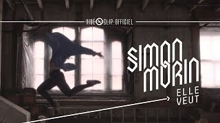 Simon Morin - Elle veut | Clip officiel Resimi