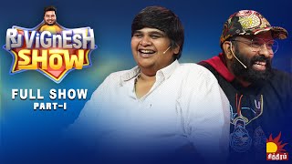 RJ VIGNESH - Full Show | Part - 1 | Celebrity Chat Show | Karthik Subbaraj & Santhosh Narayanan |