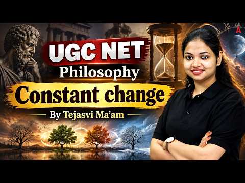 UGC NET Philosophy | UGC NET Philosophy Constant Change By Tesjavi Mam