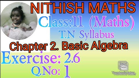 Class:11(Maths), Exercise 2.6,Q.No:1, find the zeros ,Chapter 2.Basic Algebra