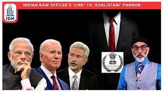 Indian RAW Officer's 'Link' To 'Khalistani' Pannun | IDNews
