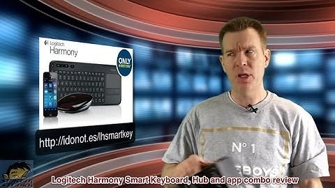 Logitech Harmony Smart Keyboard, Harmony Hub and app review and setup