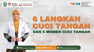 6 LANGKAH DAN 5 MOMENT CUCI TANGAN | RSUD KARSA HUSADA BATU