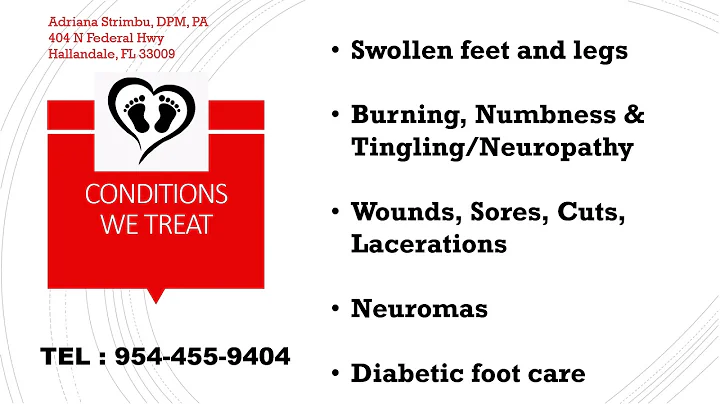 Conditions We Treat- Podiatrist in Hallandale, Flo...