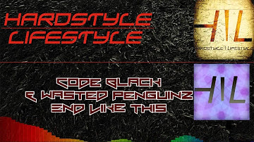 Code Black & Wasted Penguinz - End Like This (HQ Radio Edit)