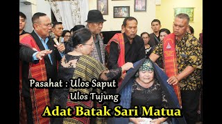 PASAHATHON ULOS SAPUT - ULOS TUJUNG - DOHOT MANDOK HATA MANGAMPU - ULAON ADAT BATAK SARI MATUA