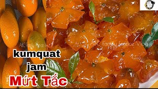 Cách Làm Mứt Tắc ngon không nước vôi trong hay phèn chua | kumquat jam | ABC Family France Vlog