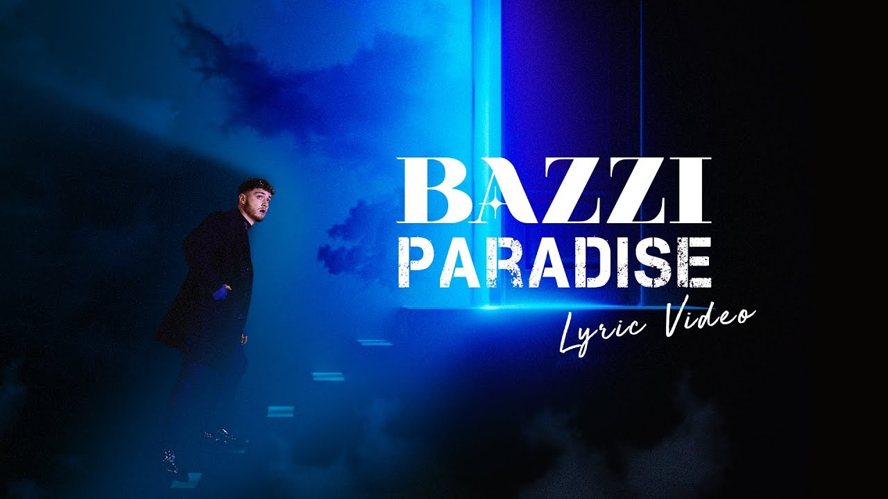 Paradise - Bazzi  LYRICS 