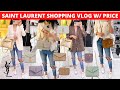 SAINT LAURENT SHOPPING VLOG WITH PRICE | Saint Laurent Jamie, small loulou, mini cassandra and rtw