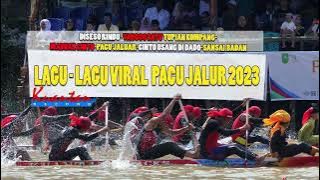 LAGU VIRAL PACU JALUR 2023