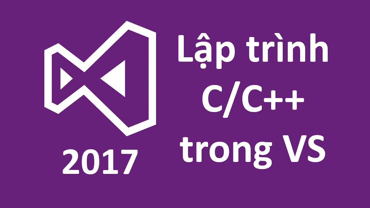 visual studio c# สอน  Update 2022  C/C++ - Làm sao để lập trình C/C++ trên Visual Studio?