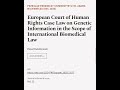 European court of human rights case law on genetic information in the scope of intern  rtcltv