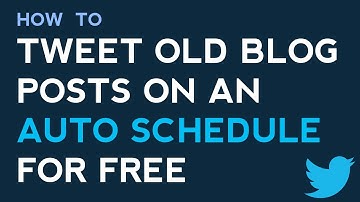 How to Auto Tweet Old Blog Posts on A Schedule FREE | Auto Post Blogs to Twitter