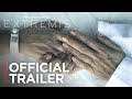 Extremis  official trailer  netflix