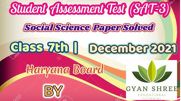 Student Assessment Test ( SAT - 3) |  Dec 2021 | Class 7th Social Science Solved | Haryana Board