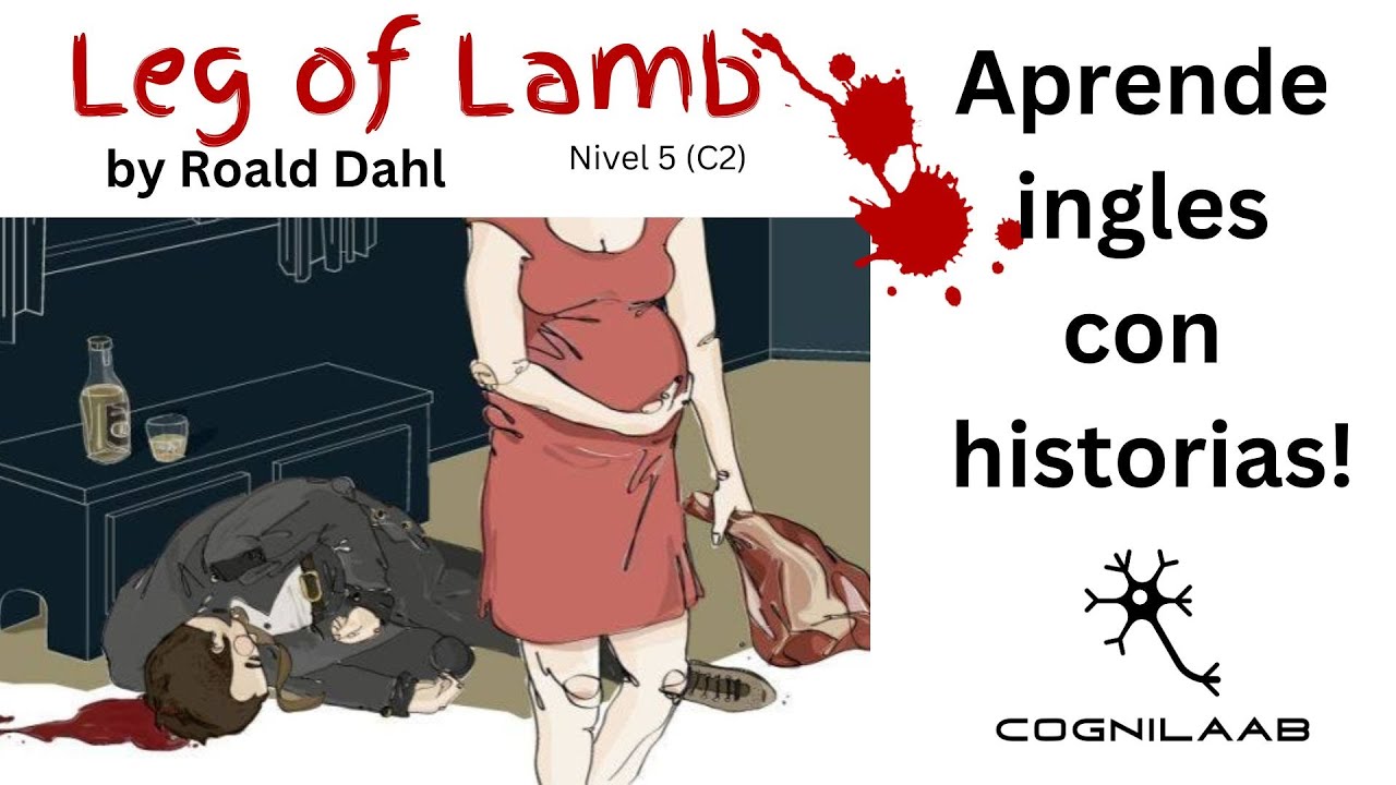 Historia Sencilla en Ingles, Nivel 5 (C2) The Leg of