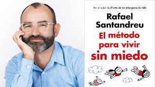 Rafael Santandreu presenta 'El método para vivir sin miedo'