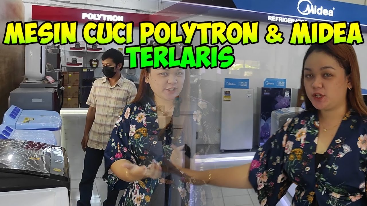 MESIN CUCI POLYTRON & MIDEA TERLARIS ! - Toko Pusat Elektronik Mebel