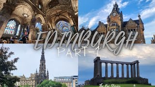Edinburgh | Scotland | Edinburgh castle| Scott Monument | Dean Village | Calton Hill | Travelvlog