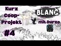 Blanc _ part 4 mini Project mit Durzo #coop #gaming