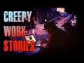 4 TRUE Creepy Work Horror Stories | True Scary Stories