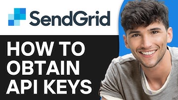 How to Obtain SendGrid API Keys (2024)