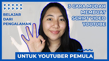 [Tutorial] 3 cara mudah membuat script/naskah video untuk youtuber pemula 😍😍😍
