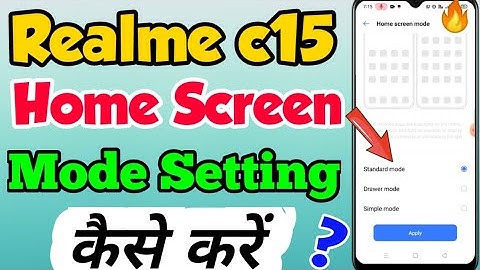 Realme c15 mein Home Screen Mode Setting kaise kare | Realme c15 Standard Mode | Realme c15 simple