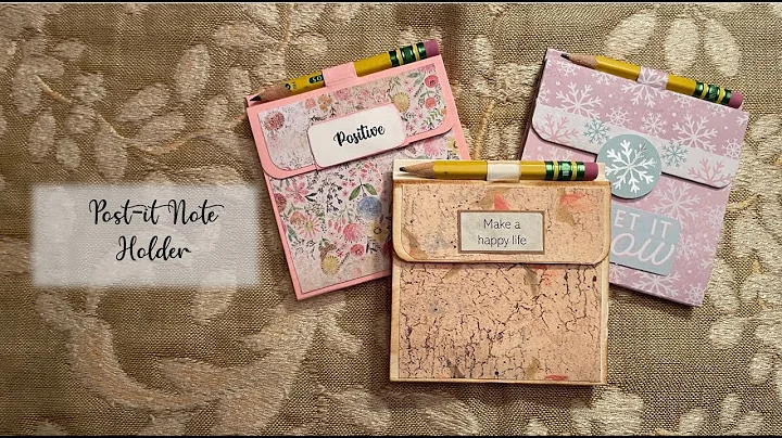 Let's Make a Post It Note Holder Inspired by Jeane...