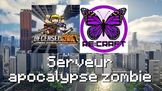Serveur Modpack Zombie multi Re:Craft Saison 7 part2