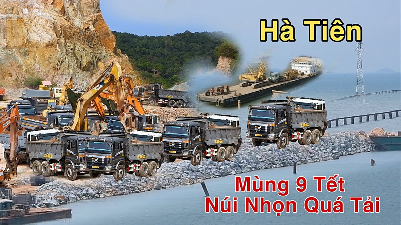 Đường Vượt Biển Hà Tiên,Hàng 100 Xe Ben, Xe Cuốc tập trung về núi Nhọn lấy đá lấn biển ra 1,8km 