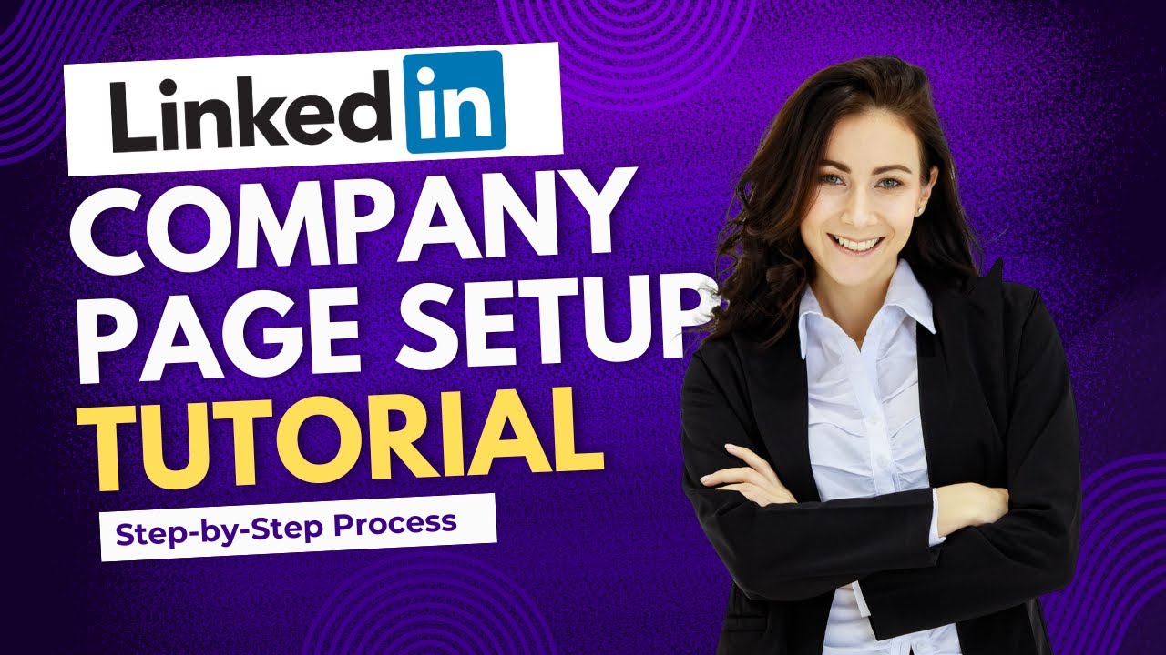 How to Create LinkedIn Page for Your Business | Step-by-Step 🛠️ Guide ...