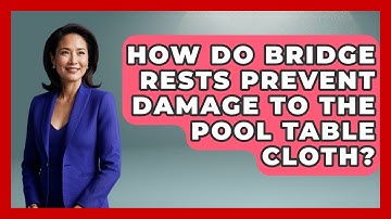 How Do Bridge Rests Prevent Damage To The Pool Table Cloth? - Billiards Hustlers