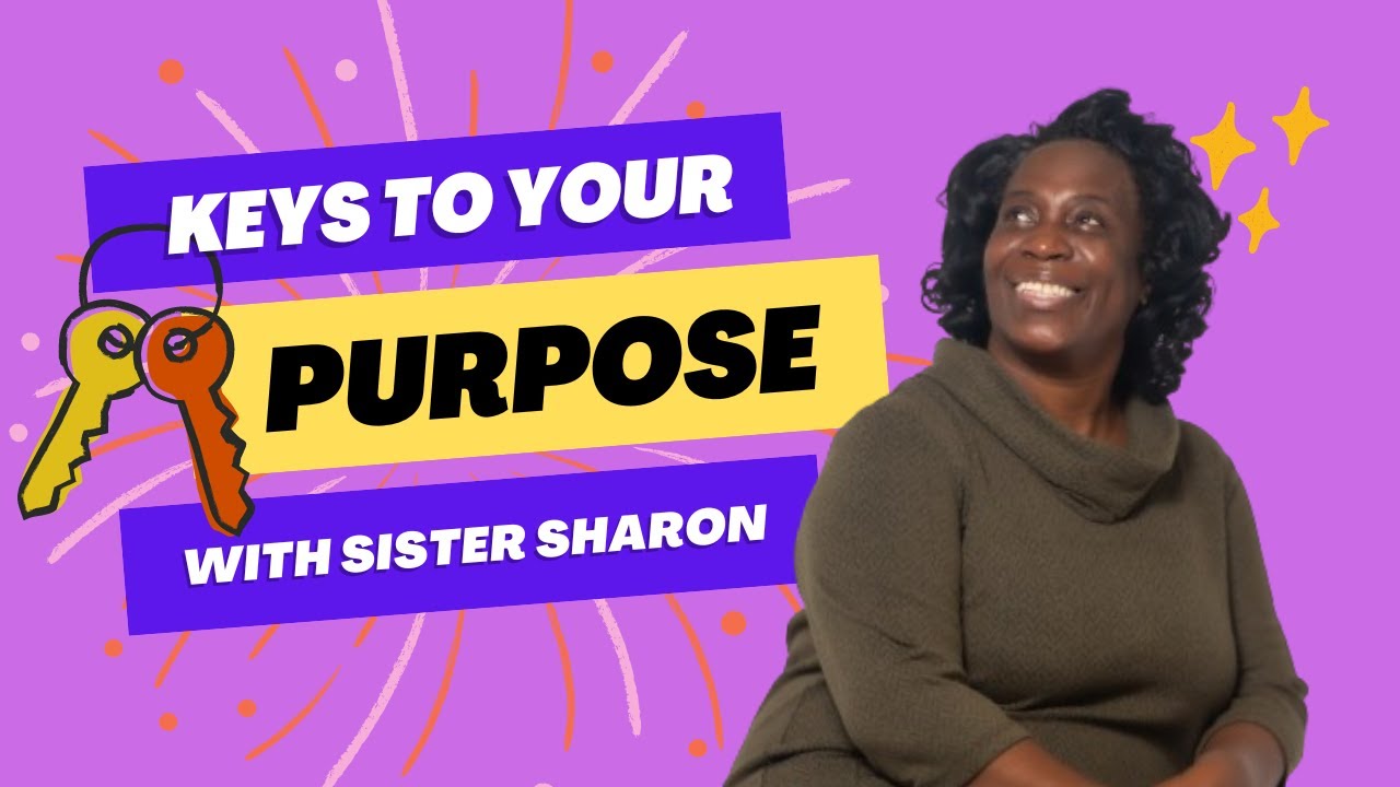 KEYS TO YOUR PURPOSE - FIRM FOUNDATION RADIO MINISTRY - SISTER SHARON ...